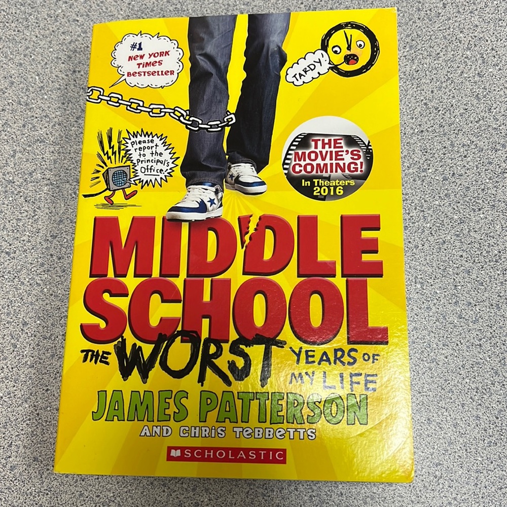 Middle School The Worst Years of my Life by James Patterson and Chris Tebbetts